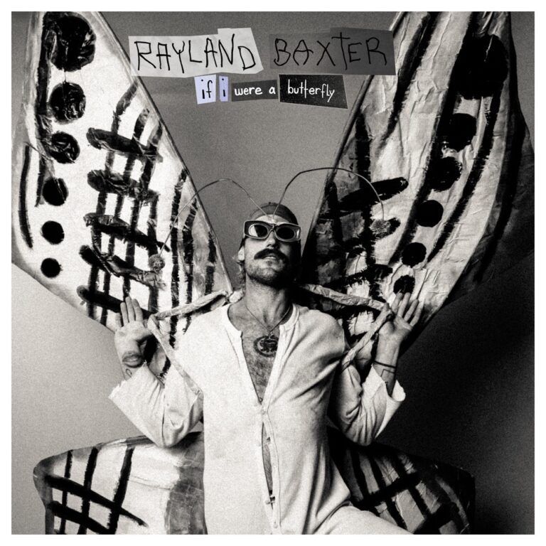 Rayland Baxter - If I Were A Butterfly album cover