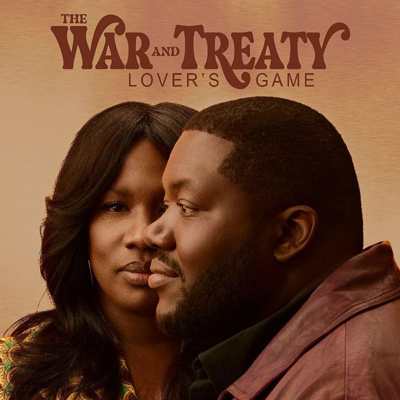 The War and Treaty - Lover's Game album cover