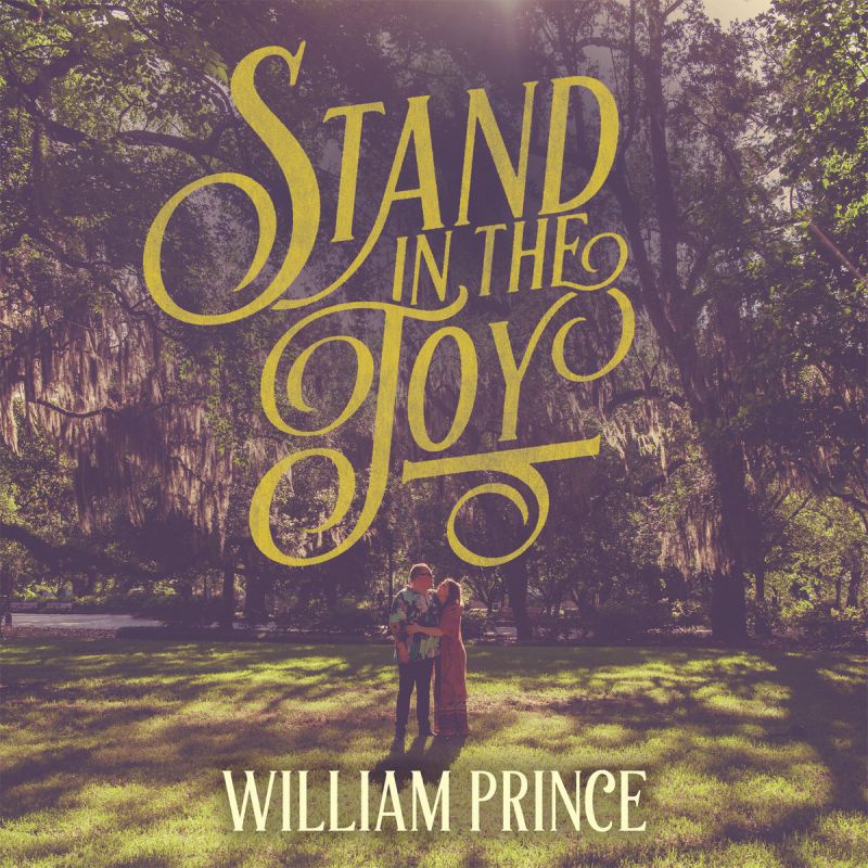 William Prince - Stand in the Joy album cover