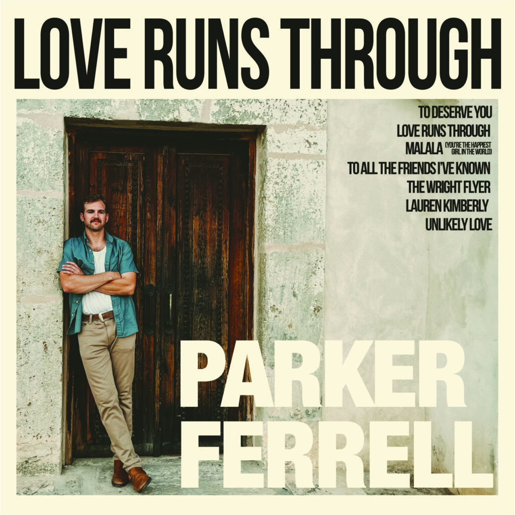 Parker Ferrell - Love Runs Through album cover