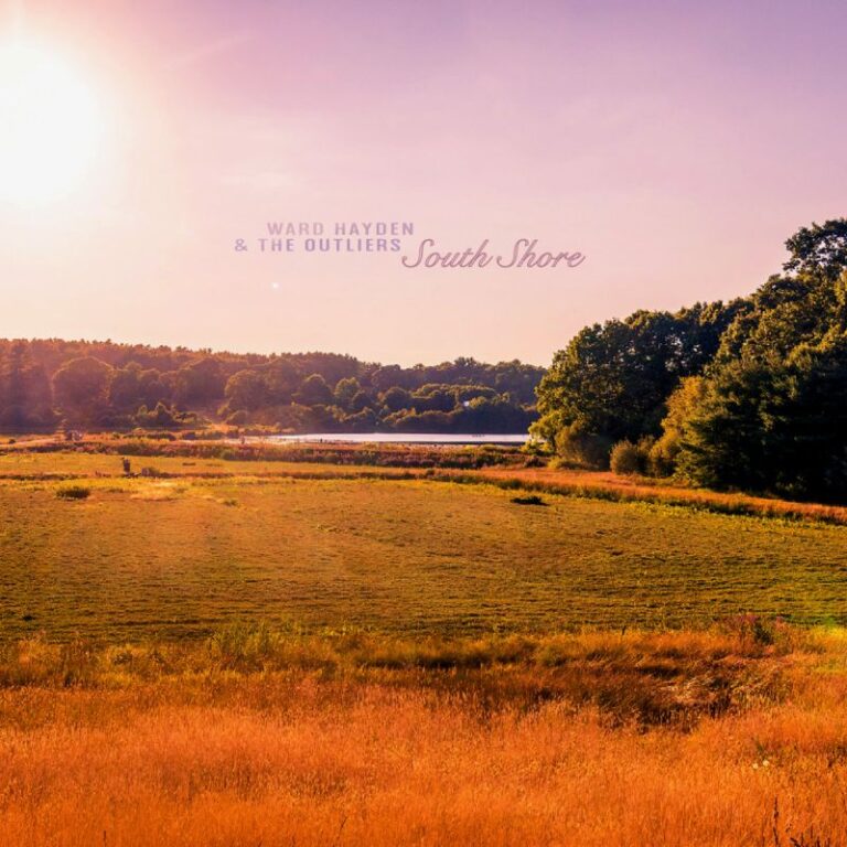 Ward Hayden & The Outliers - South Shore album cover