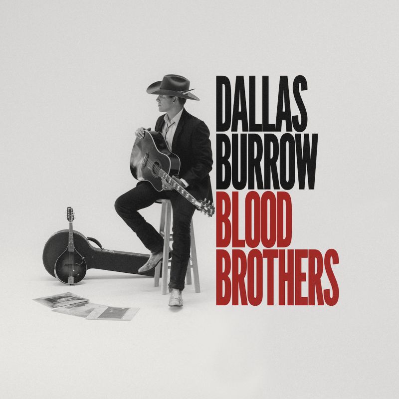 Dallas Burrow - Blood Brothers album cover