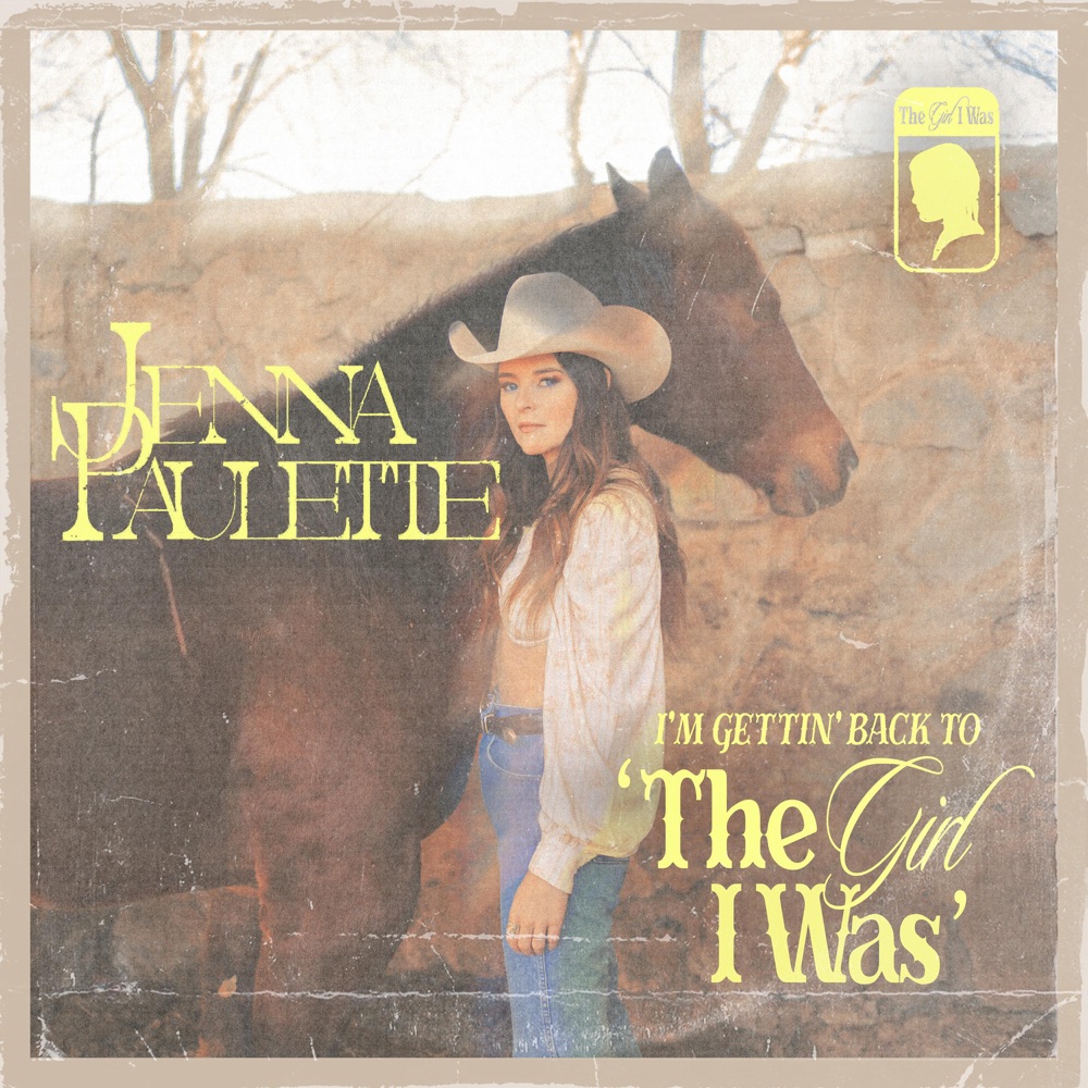 Jenna Paulette - The Girl I Was album cover