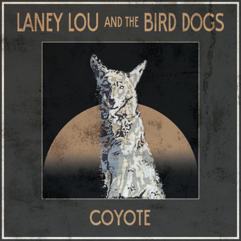 Laney Lou and the Bird Dogs - Coyote album cover