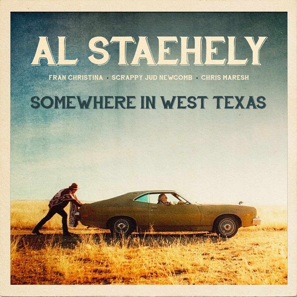 Al Staehely - Somewhere in West Texas album cover