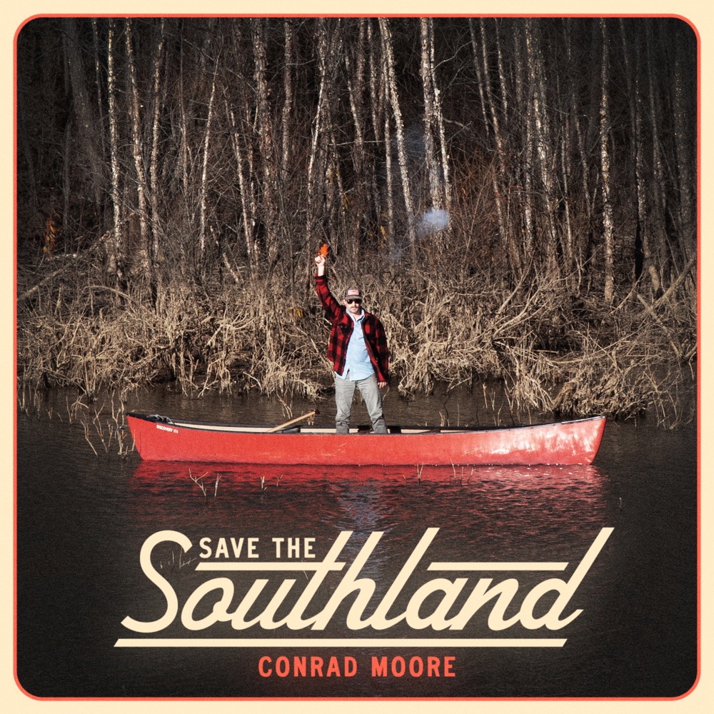 Conrad Moore - Save the Southland album cover