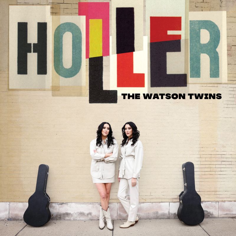 The Watson Twins - Holler album cover