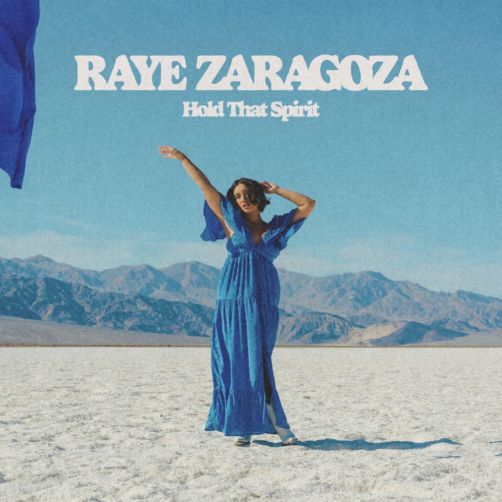 Raye Zaragoza - Hold That Spirit album cover