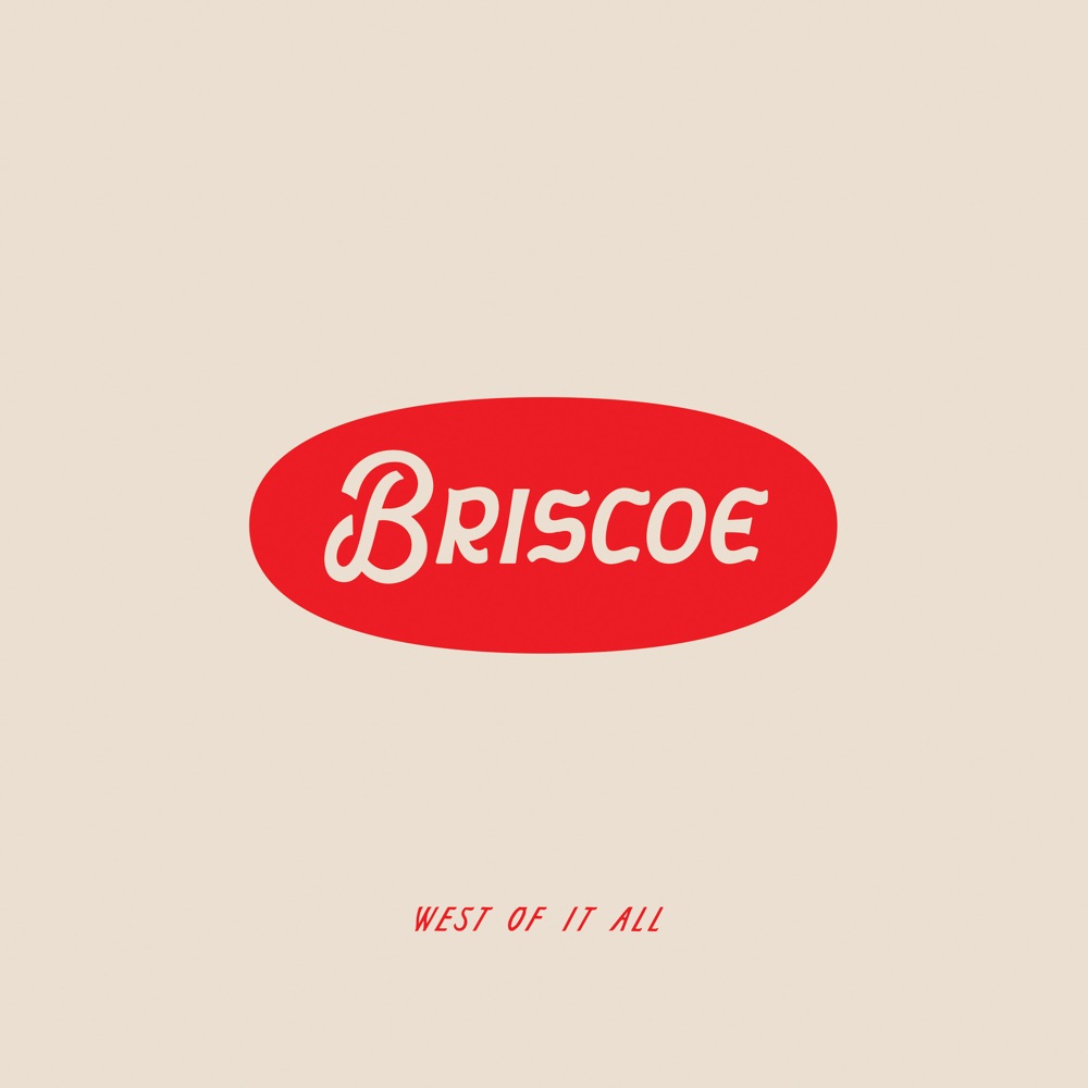 Briscoe - West Of It All album cover