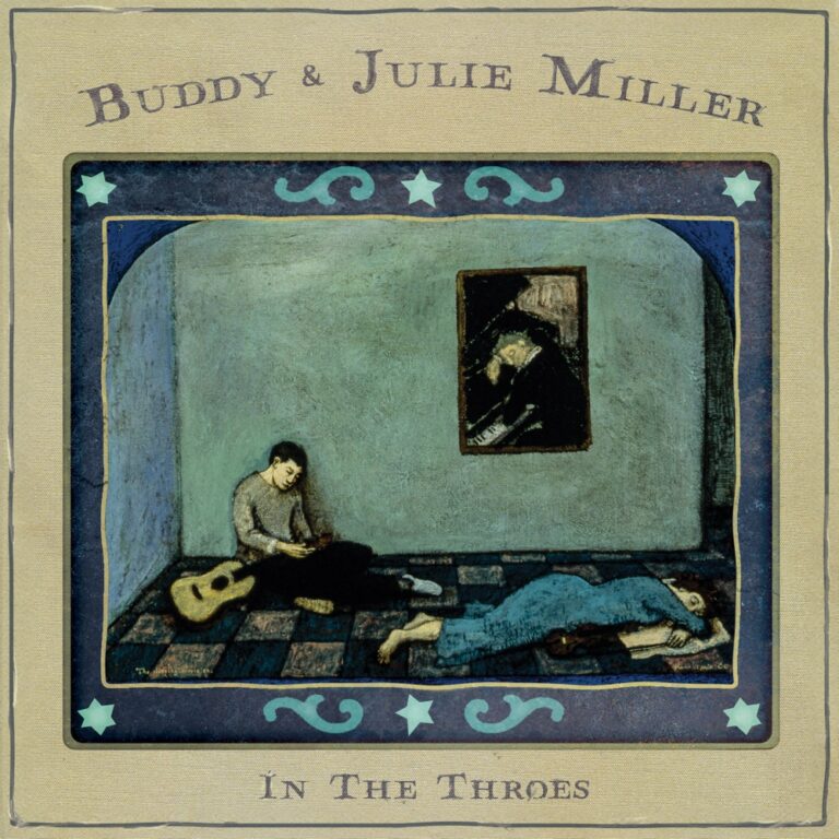 Buddy & Julie Miller - In the Throes album cover
