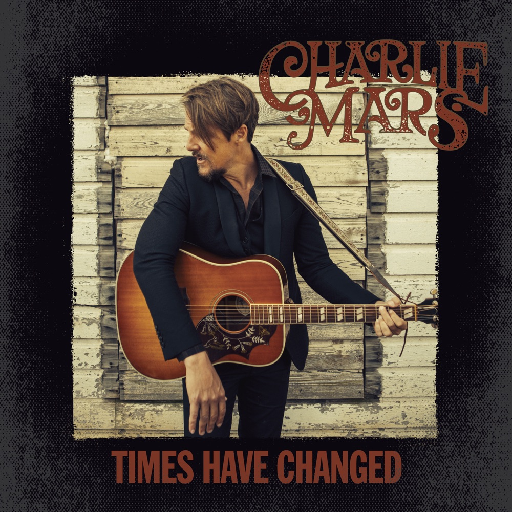 Charlie Mars - Times Have Changed album cover