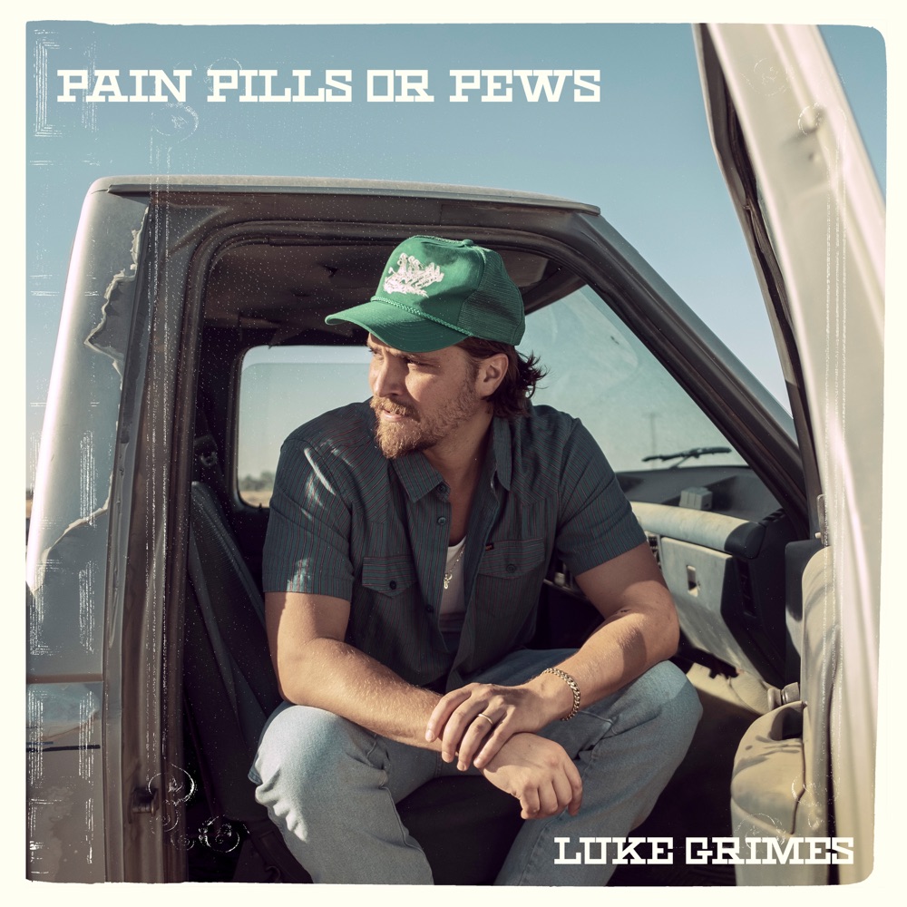 Luke Grimes - Pain Pills Or Pews album cover