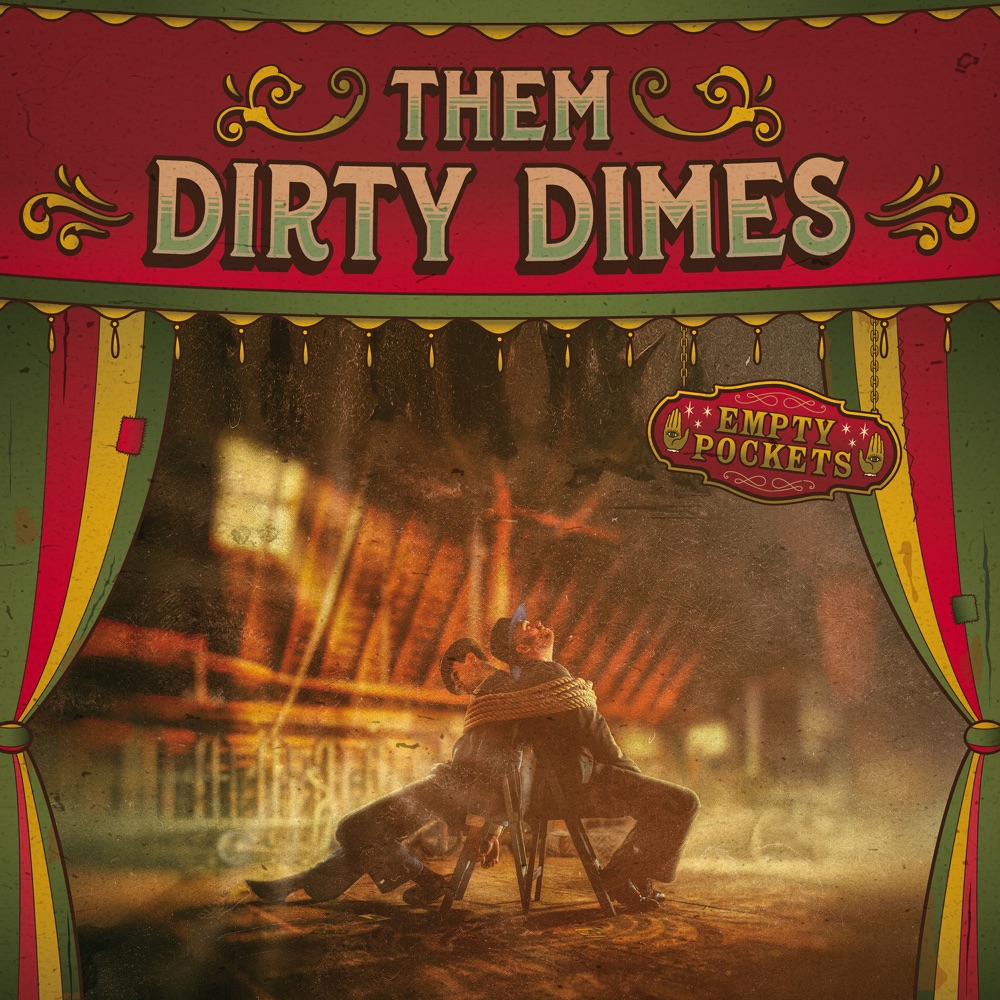 Them Dirty Dimes - Empty Pockets album cover