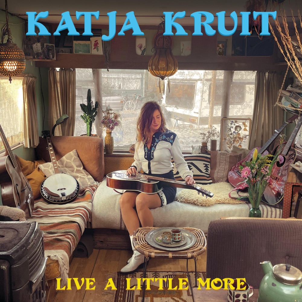 Katje Kruit - Live A Little More album cover