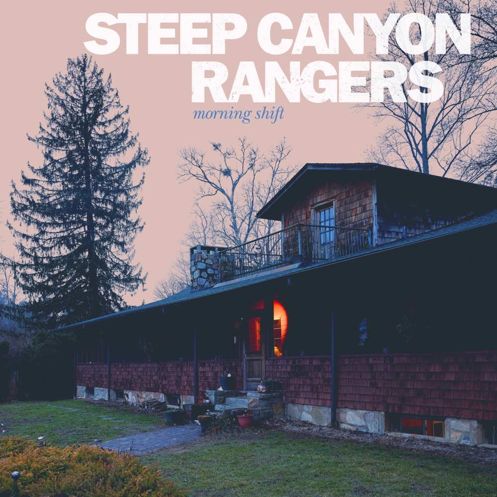 Steep Canyon Rangers - Morning Shift album cover