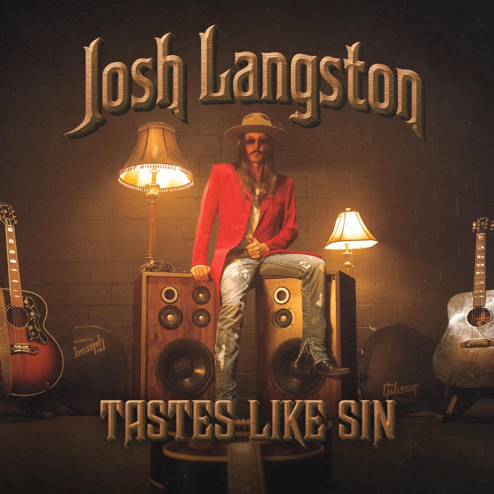 Josh Langston - Tastes Like Sin album cover