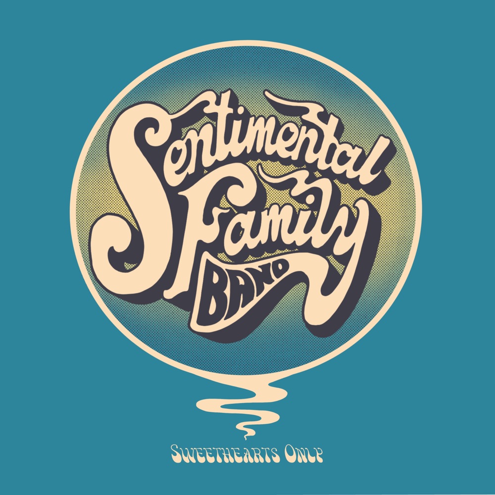 Sentimental Family Band - Sweethearts Only album cover