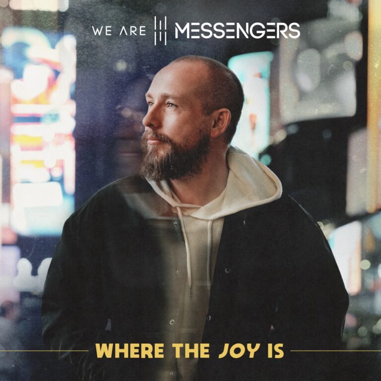 We Are Messengers - Where The Joy Is album cover