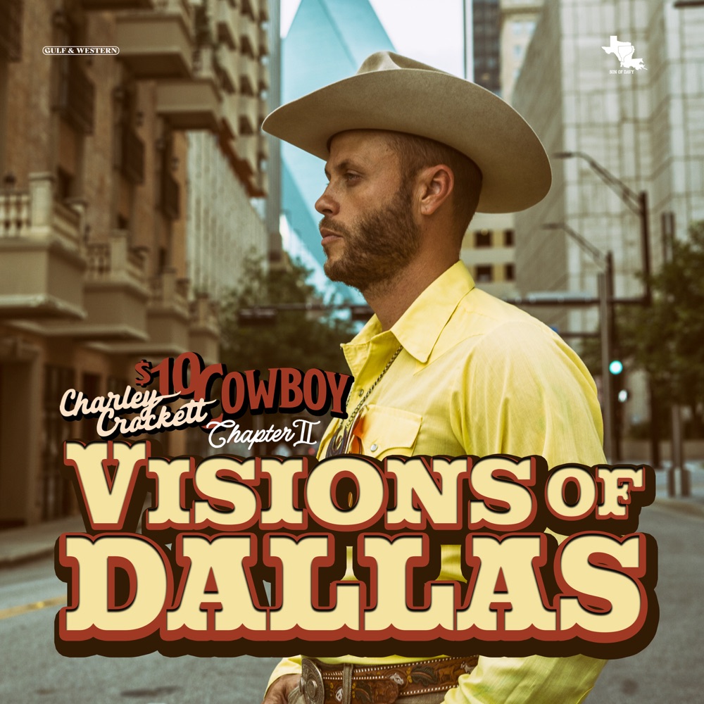 Charley Crockett - Visions of Dallas album cover