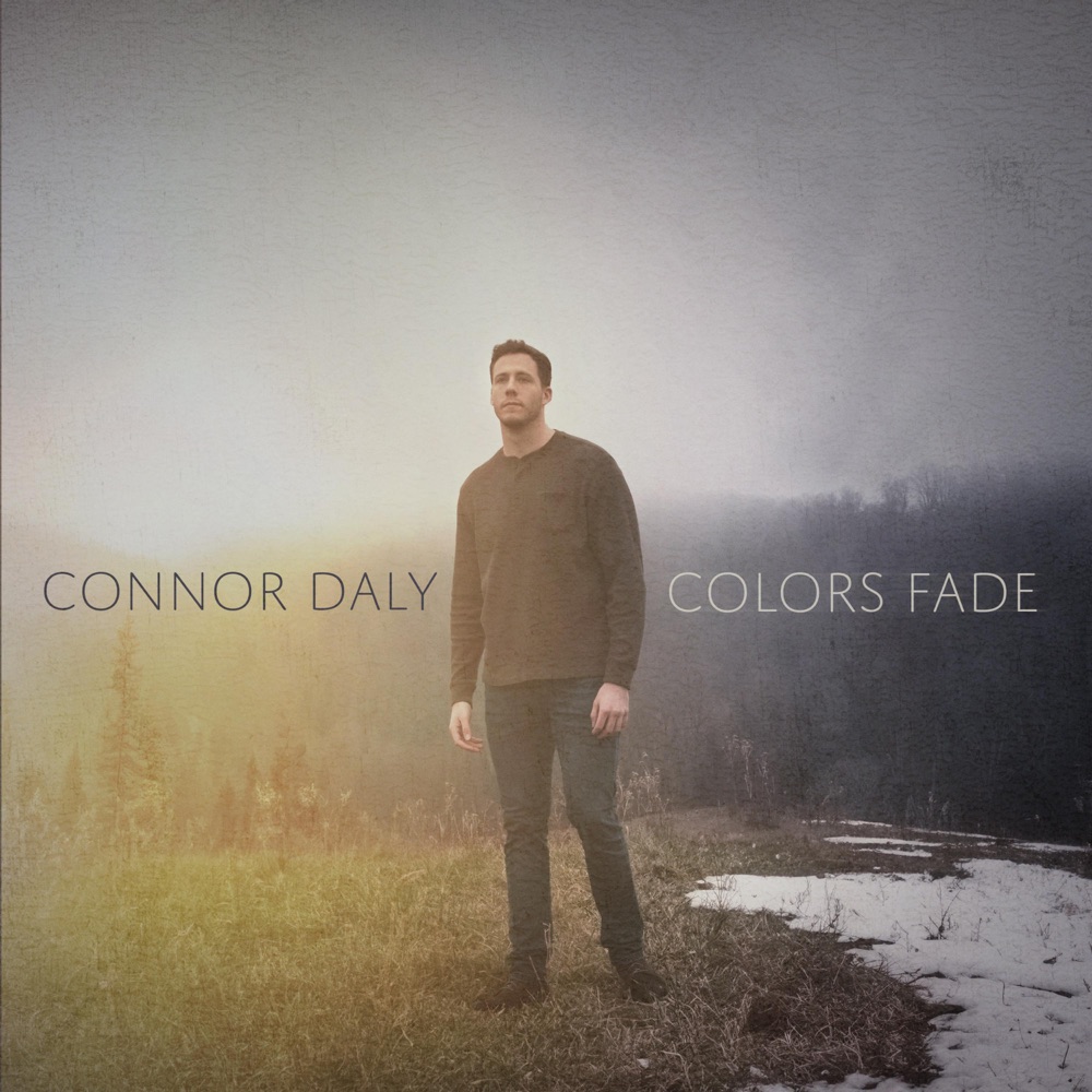 Connor Daly - Colors Fade album cover