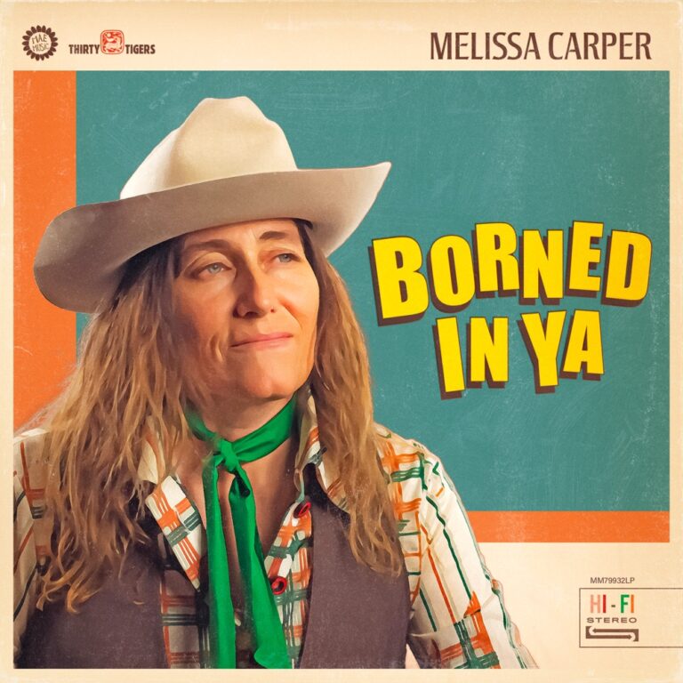 Melissa Carper - Borned In Ya album cover