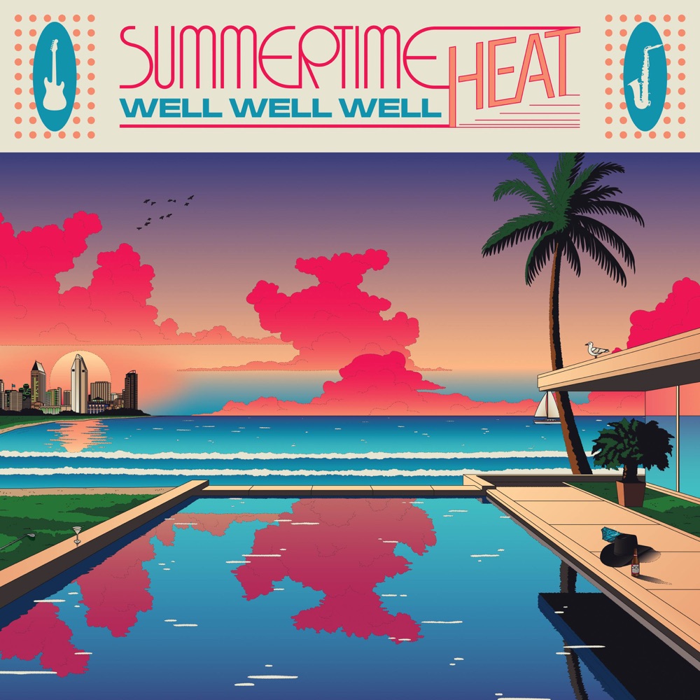 Well Well Well - Summertime Heat album cover