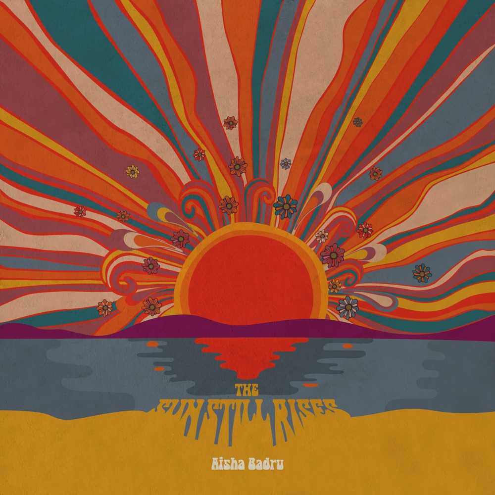 Aisha Badru - The Sun Still Rises album cover