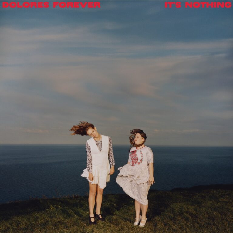 Dolores Forever - It's Nothing album cover