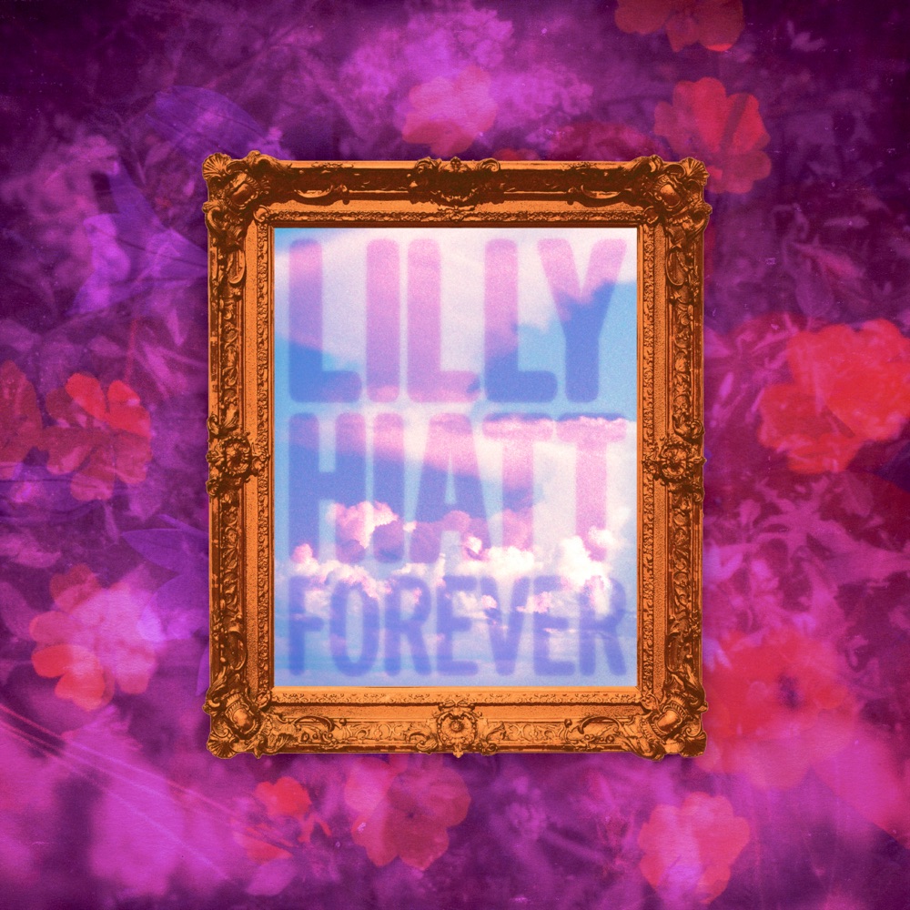 Lilly Hiatt - Forever album cover
