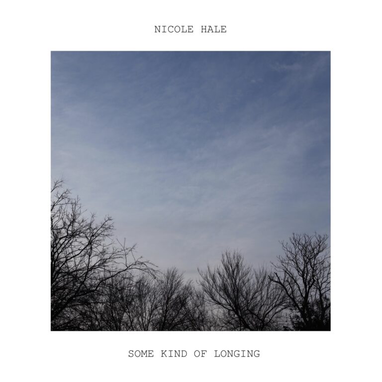 Nicole Hale - Some Kind Of Longing album cover