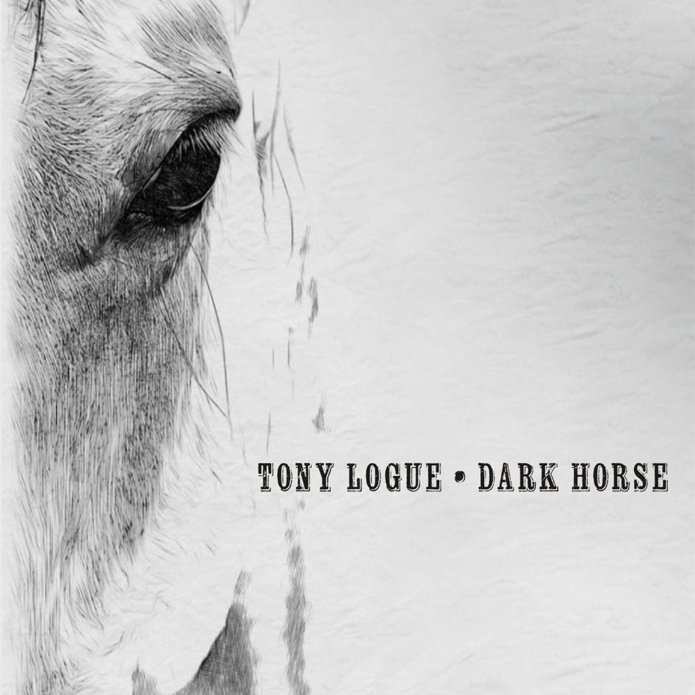 Tony Logue - Dark Horse album cover