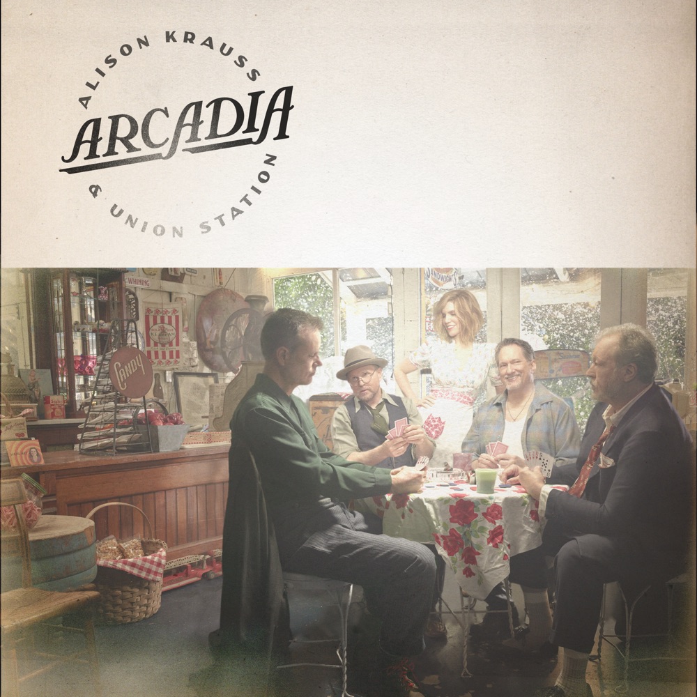 Alison Krauss & Union Station - Arcadia album cover
