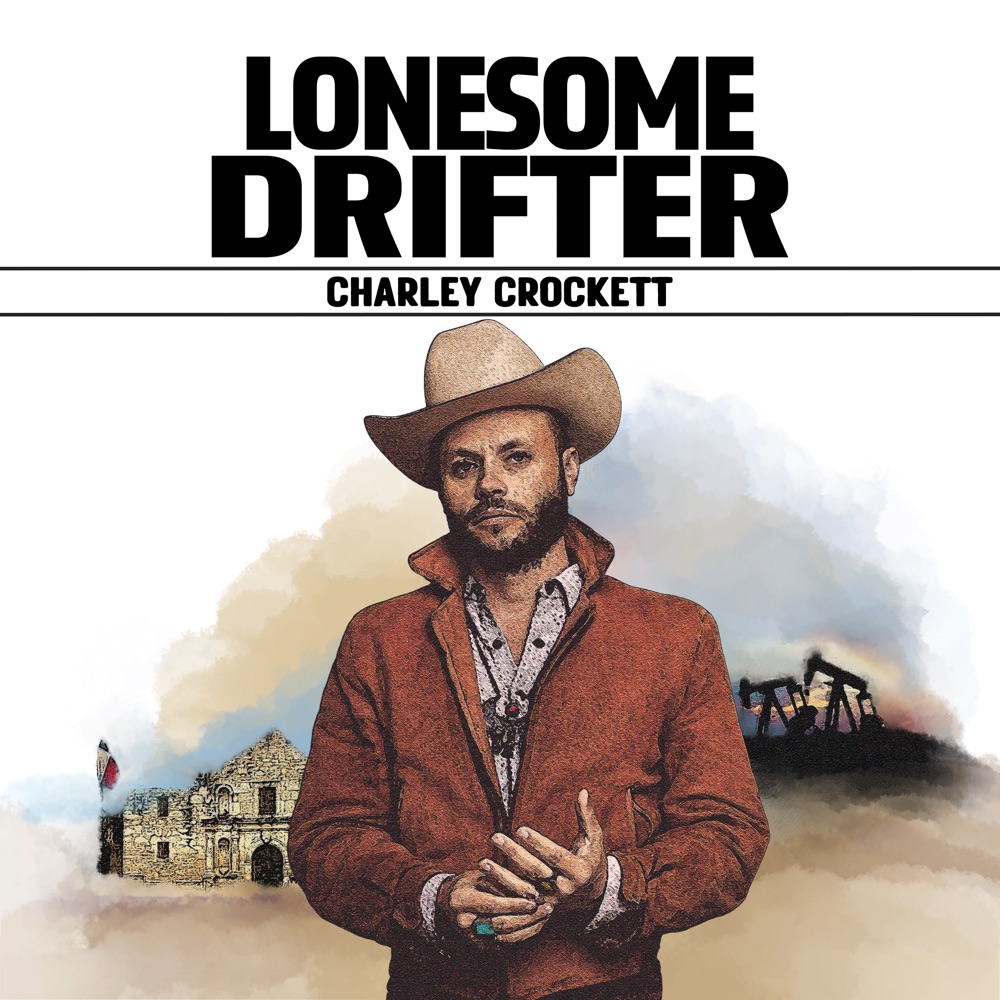 Charley Crockett - Lonesome Drifter album cover