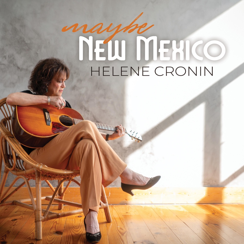 Helene Cronin - Maybe New Mexico album cover