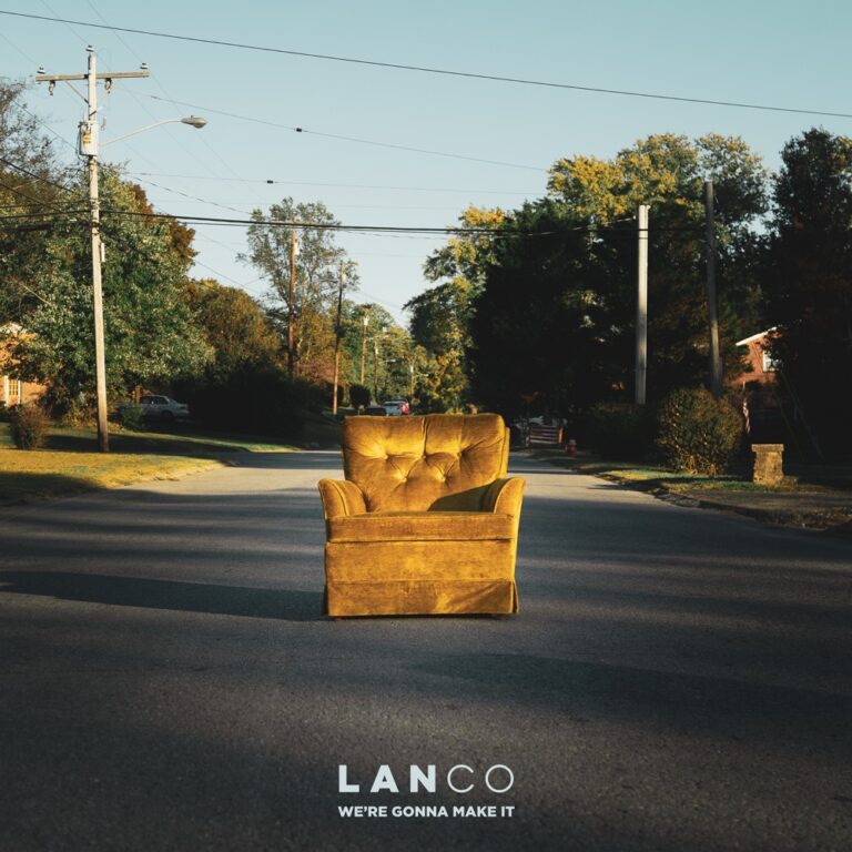 LANCO - We're Gonna Make It album cover