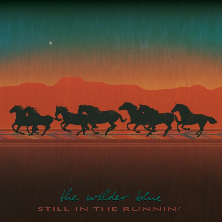 The Wilder Blue - Still In The Runnin' album cover
