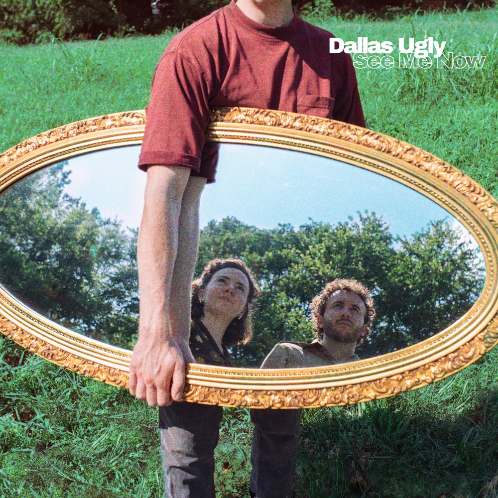 Dallas Ugly - See Me Now album cover