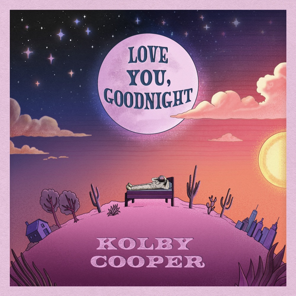 Kolby Cooper - Love You, Goodnight album cover