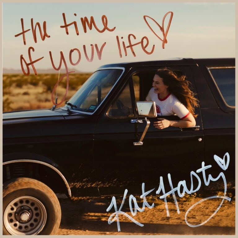 Kat Hasty - The Time of Your Life album cover