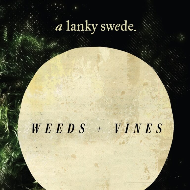 A Lanky Swede - Weeds and Vines album cover