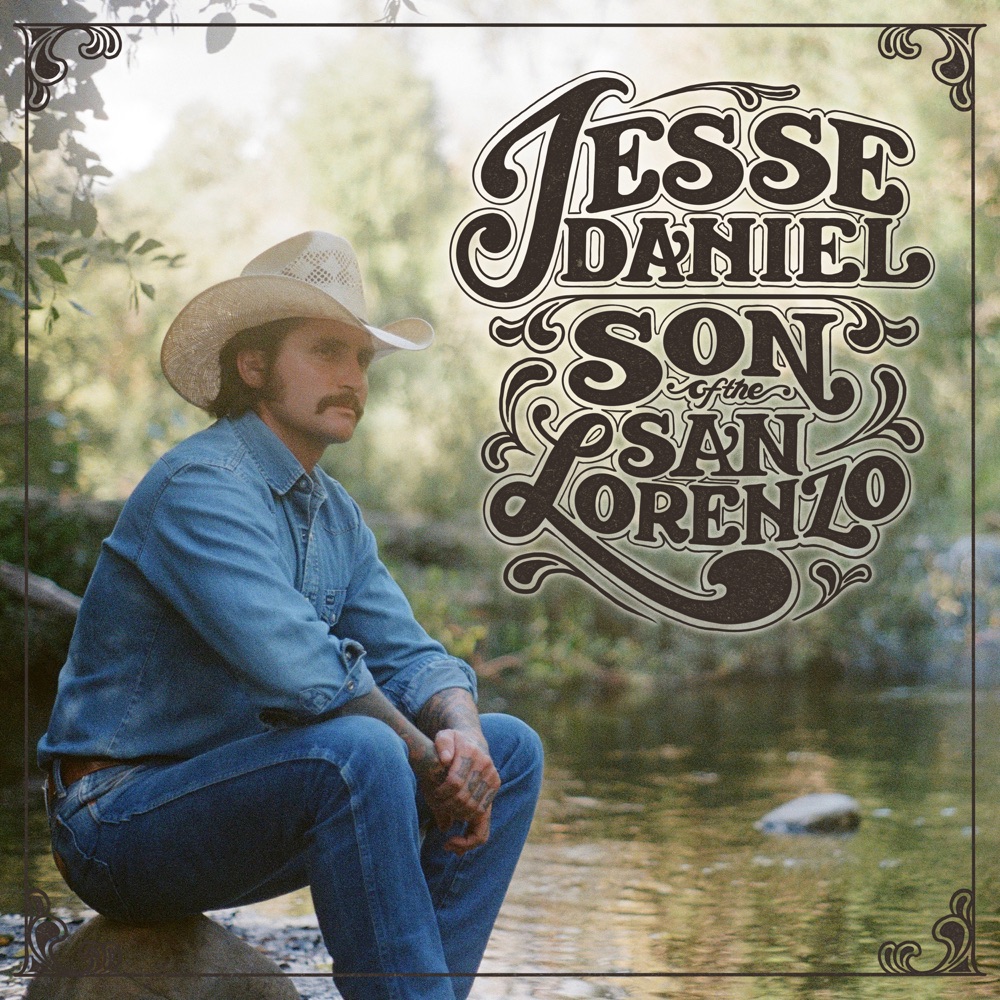 Jesse Daniel - Son of the San Lorenzo album cover