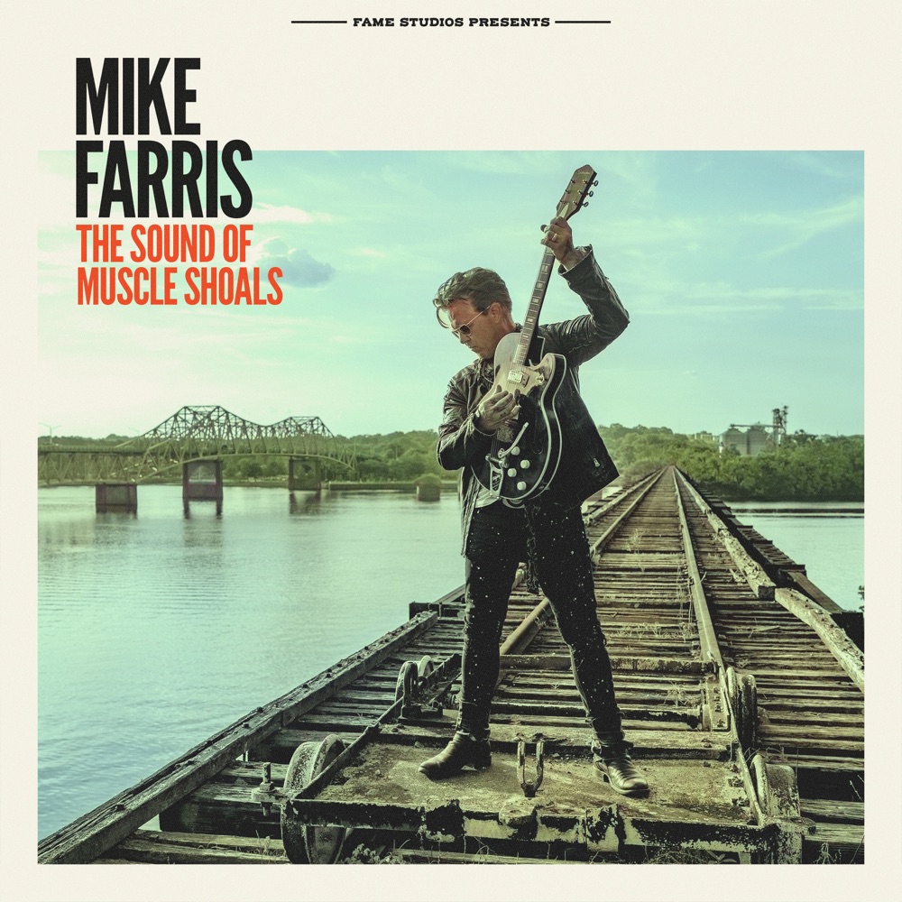 Mike Farris - The Sound Of Muscle Shoals album cover