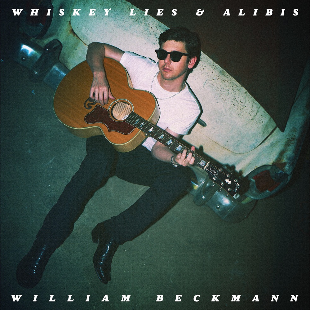 William Beckmann - Whiskey Lies & Alibis album cover