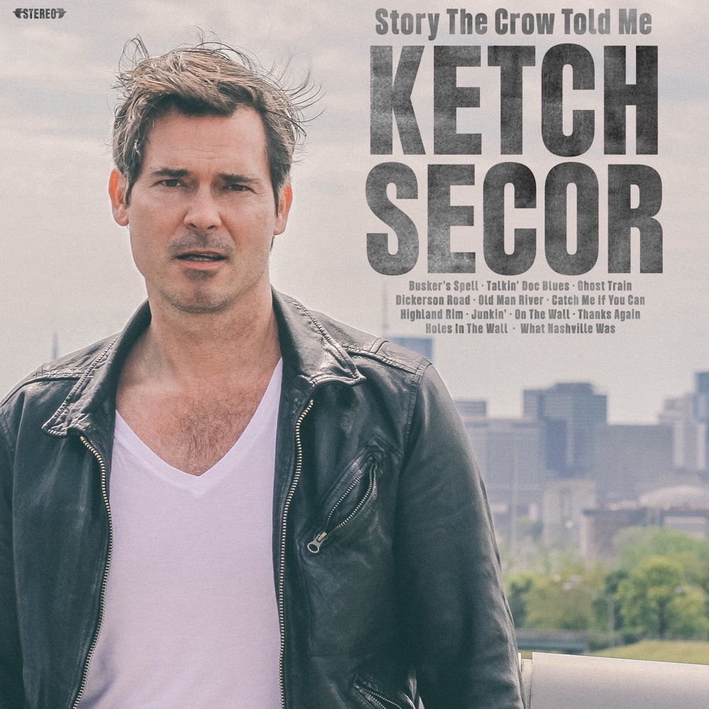 Ketch Secor - Story Crow Told Me album cover