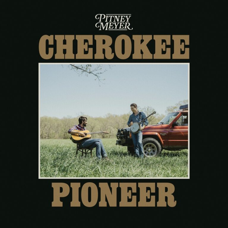 Pitney Meyer - Cherokee Pioneer album cover