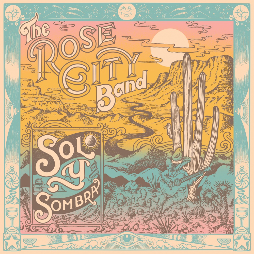 Rose City Band - Sol Y Sombra album cover