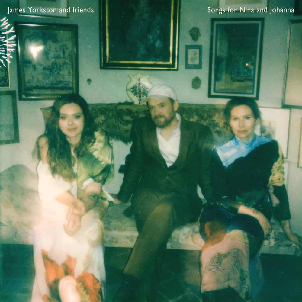James Yorkston and Friends - Songs for Nina and Johanna album cover