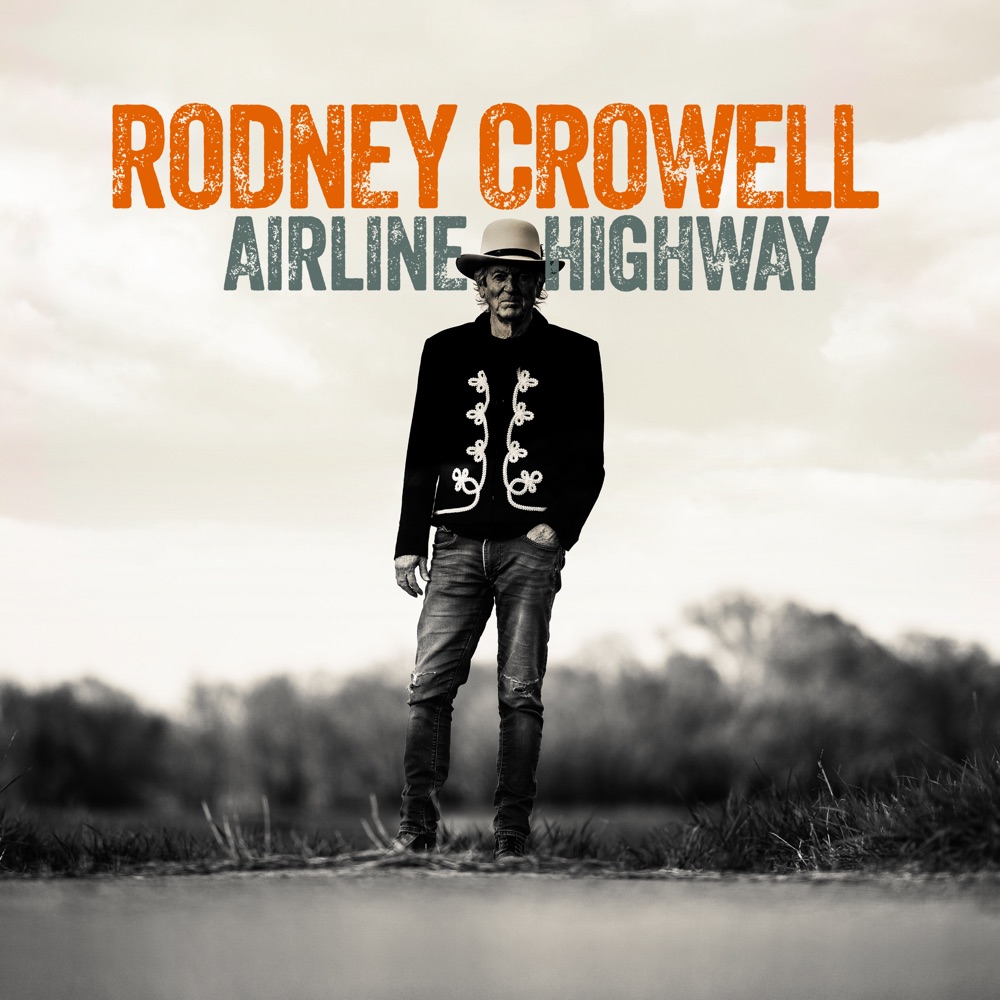 Rodney Crowell - Airline Highway album cover