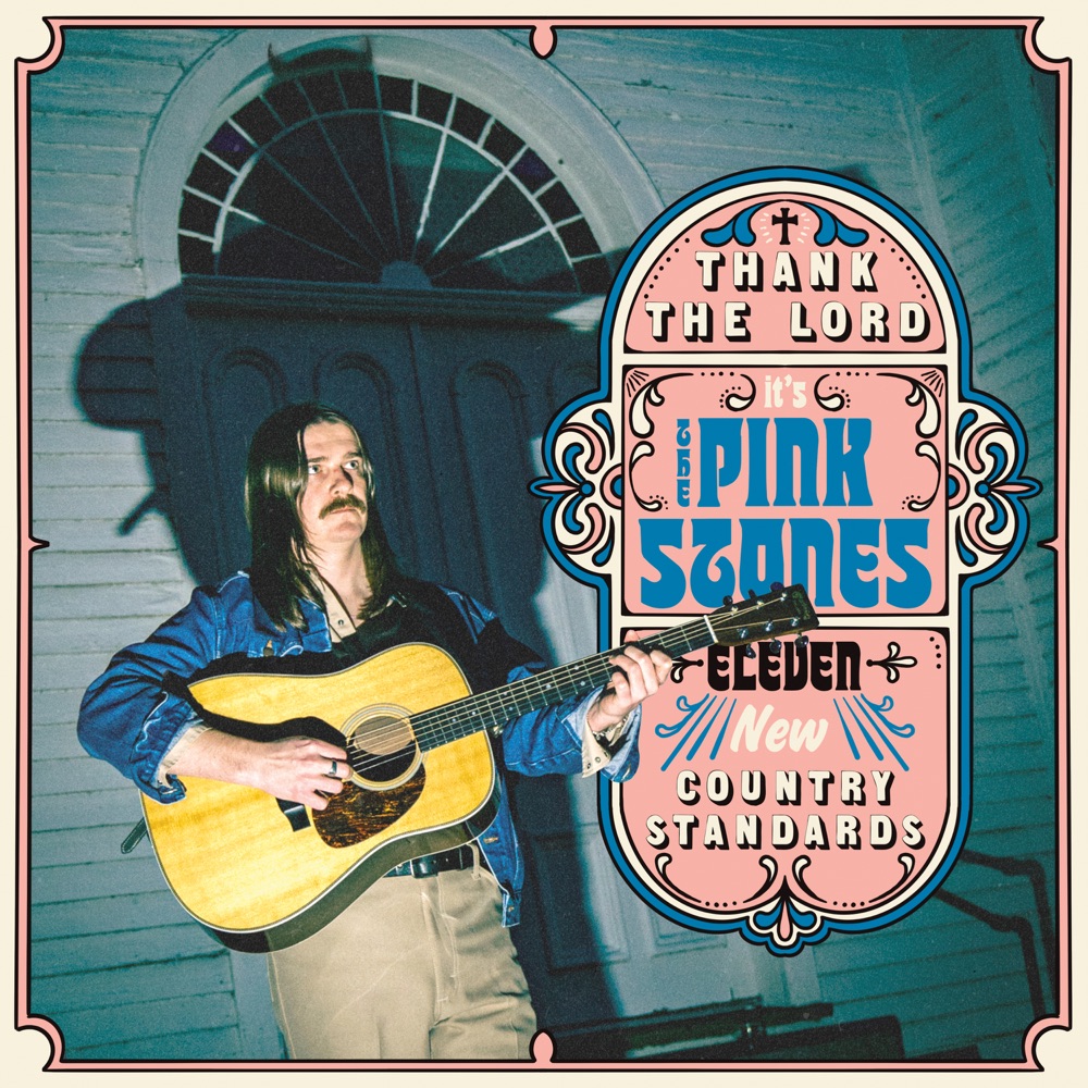The Pink Stones - Thank the Lord... it's The Pink Stones album cover