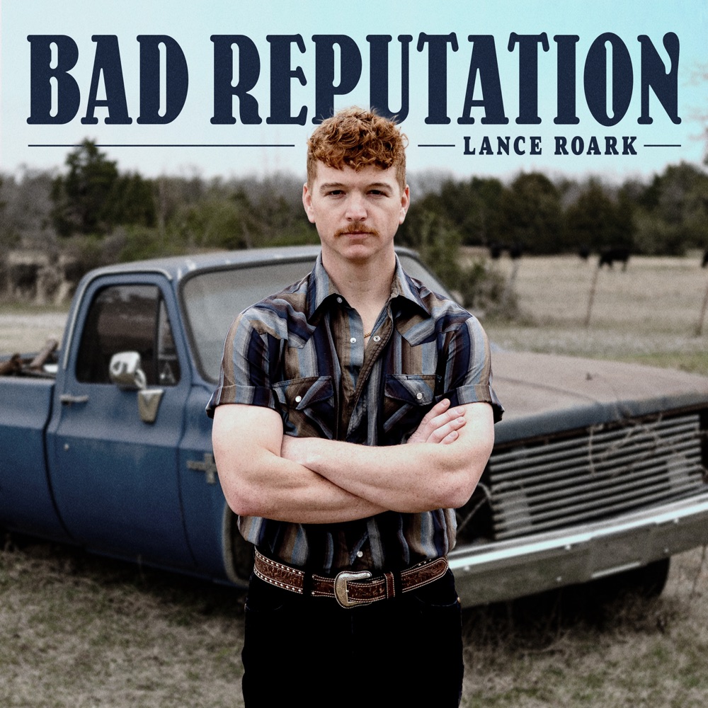 Lance Roark - Bad Reputation album cover